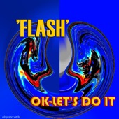 FLASH - OK-Let's do it (Dub-mix)