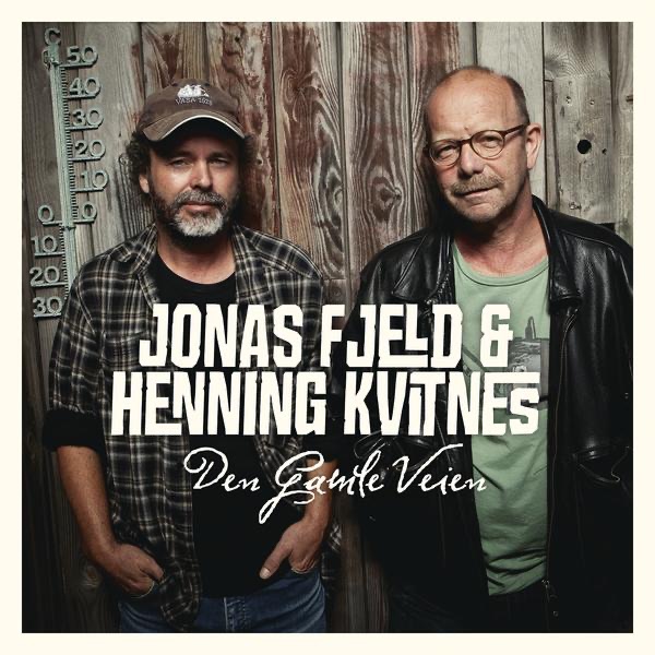 Обложка альбома «Den Gamle Veien» — Jonas Fjeld & Henning Kvitnes