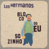 Bloco do Eu Sozinho - Los Hermanos