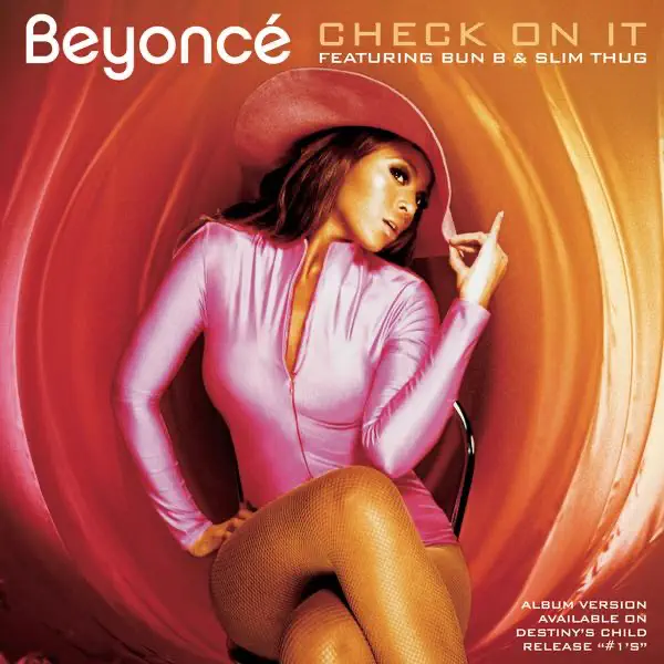 Check On It (feat. Bun B & Slim Thug) — Beyoncé