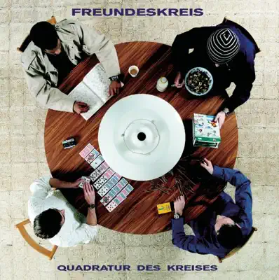 Freundeskreis adlı sanatçının Quadratur des Kreises albümünü dinle