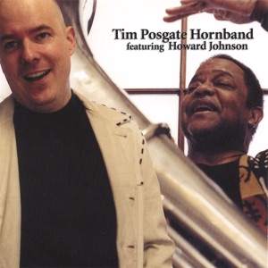 Tim Posgate Hornband (feat. Howard Johnson)