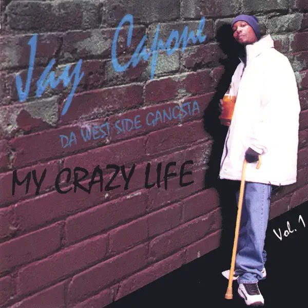 My Crazy Life, Vol. 2 - album by Jay Capone
