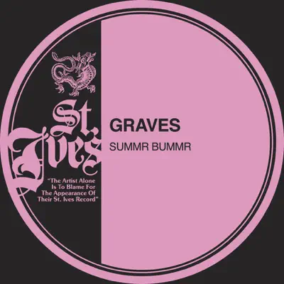 Summr Bummr - Graves Summr Bummr - Graves