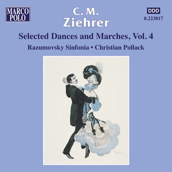 Ziehrer: Selected Dances and Marches, Vol. 4