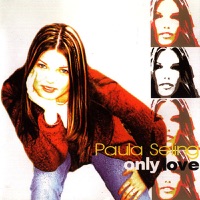 Only Love - Paula Seling