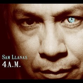 Sam Llanas - All Through the Night