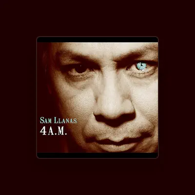 Listen to Sam Llanas, watch music videos, read bio, see tour dates & more!