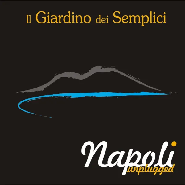Tu Ca Nun Chiagne — Il Giardino Dei Semplici