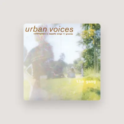 Listen to Urban Voices, watch music videos, read bio, see tour dates & more!