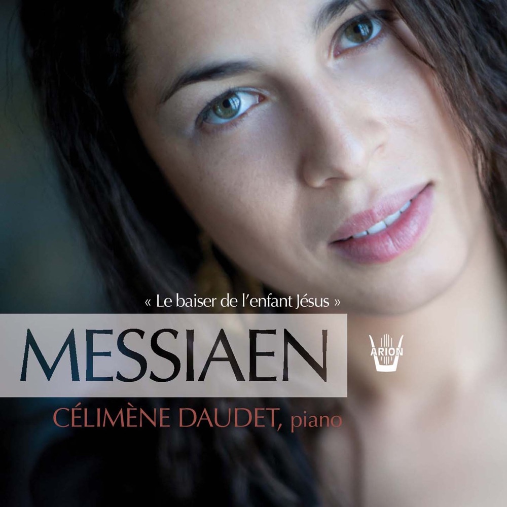 Обложка альбома «Messiaen, Le baiser de l'enfant Jésus - EP» — Célimène Daudet