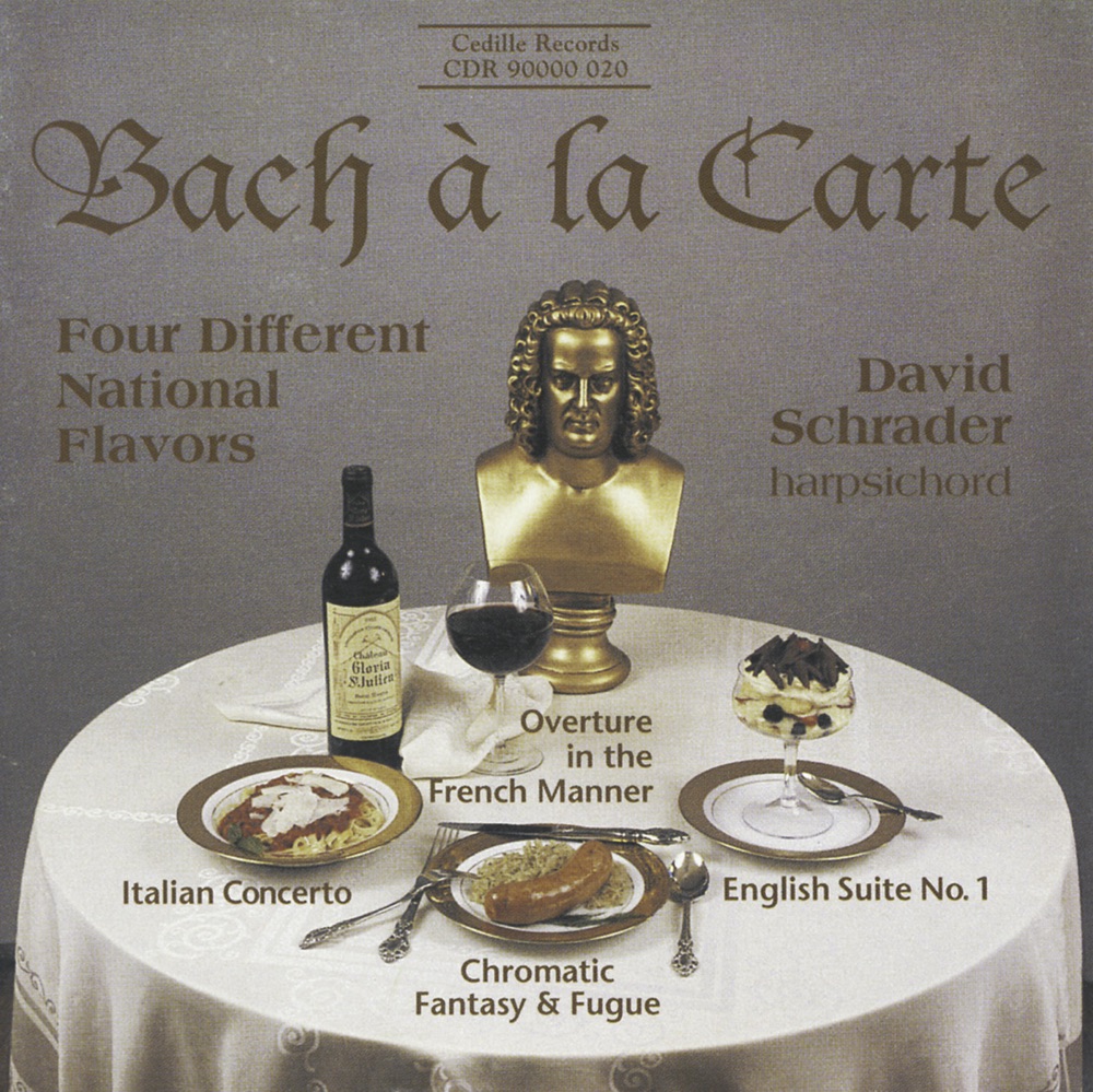 Обложка альбома «Bach, J.S.: Italian Concerto - English Suite No. 1 - Overture In the French Manner» — David Schrader