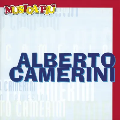 Alberto Camerini - Alberto Camerini