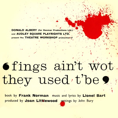 Fings Ain't Wot They Used T'Be (Original London Cast Recording)