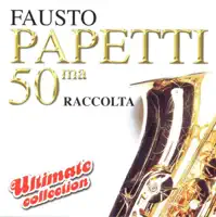 CORE 'NGRATO — FAUSTO PAPETTI