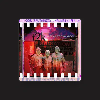 Listen to T2K, watch music videos, read bio, see tour dates & more!