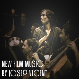 New film music by Josep Vicent