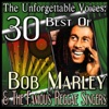 The Unforgettable Voices: 30 Best Of Bob Marley & The Famous Reggae Singers