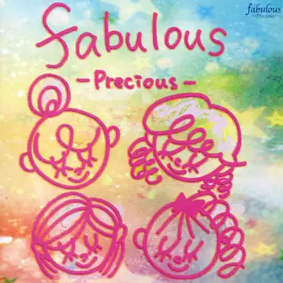 Precious - Fabulous