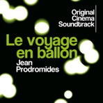 Le voyage en ballon (Original Cinema Soundtrack)