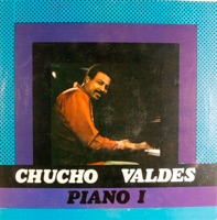 Chucho Valdes: Piano I - Chucho Valdés