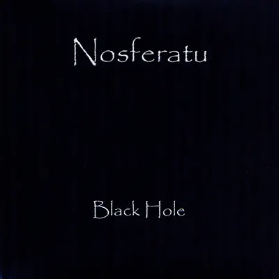Black Hole - Single - Nosferatu