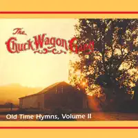 The Chuck Wagon Gang — The son hath made me free