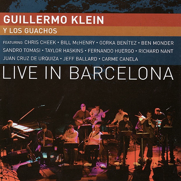 Обложка альбома «Live In Barcelona» — Guillermo Klein & Carme Canela