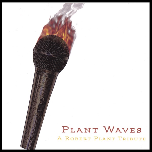 Plant Waves: A Robert Plant Tribute cover