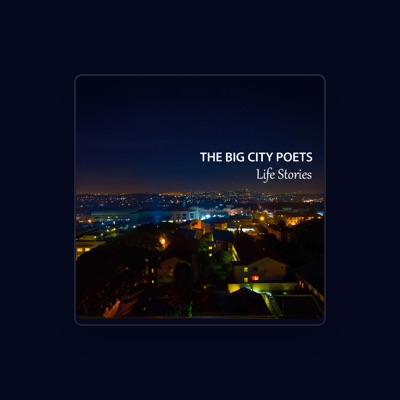 Listen to The Big City Poets, watch music videos, read bio, see tour dates & more!