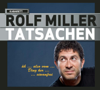 Tatsachen - Rolf Miller