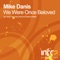 We Were Once Beloved (Andy Tau Remix) - Mike Danis lyrics