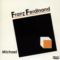 Michael - EP - Franz Ferdinand