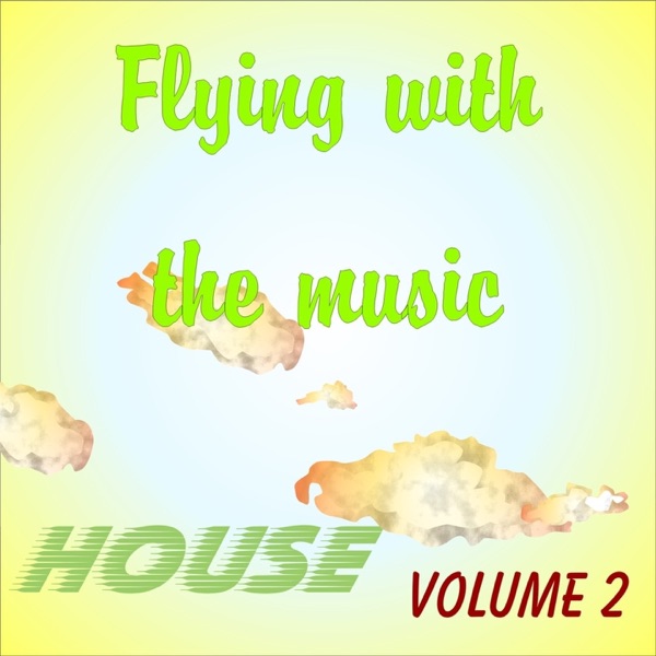 Flying With the Music Vol. 2