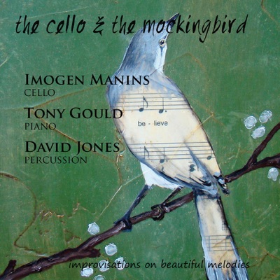 The Cello and the Mockingbird