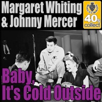 Baby, It's Cold Outside (Remastered) - Single - Margaret Whiting & Johnny Mercer