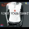 I Like Your Shirt - EP
