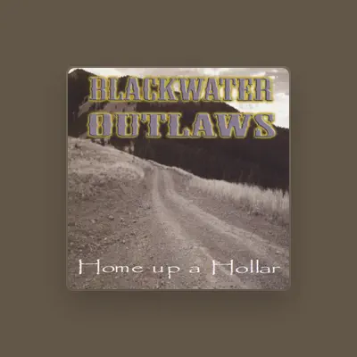 Listen to Blackwater Outlaws, watch music videos, read bio, see tour dates & more!