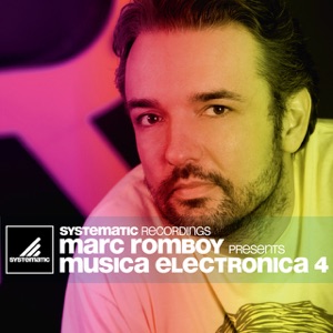 Musica Electronica, Vol. 4 (Marc Romboy Presents) [Bonus Track Version]