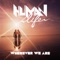 Wherever We Are (Grum Remix) - Human Life lyrics