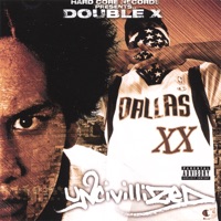 Uncivillized - Double X