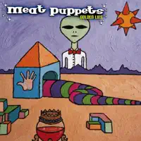 Armed and Stupid — Meat Puppets