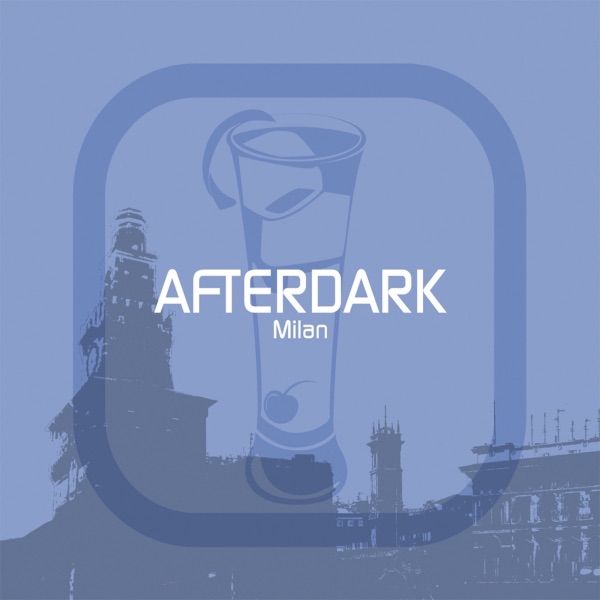 Afterdark Milan