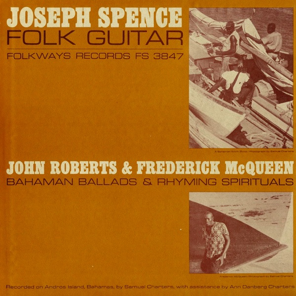 Joseph Spence, Folk Guitar: Bahaman Ballads and Rhyming Spirituals