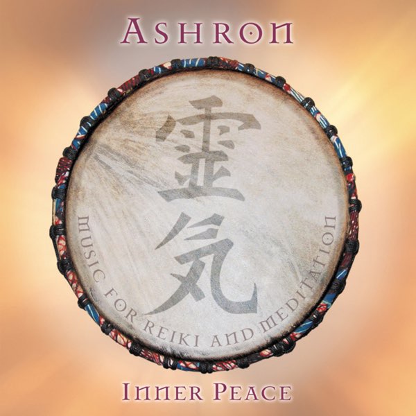 Inner Peace (Music for Reiki & Meditation) by Ashron on Apple Music