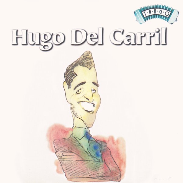 Обложка альбома «Solo Tango» — Hugo del Carril