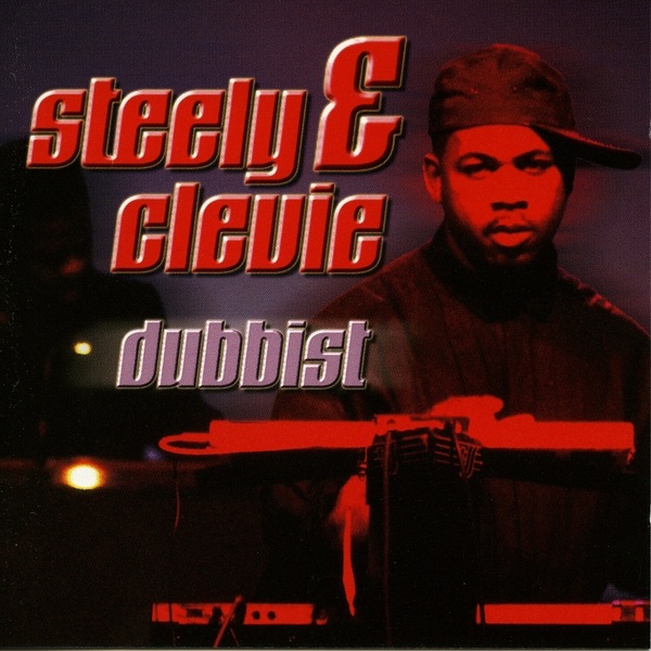 Обложка альбома «Dubbist» — Steely & Clevie