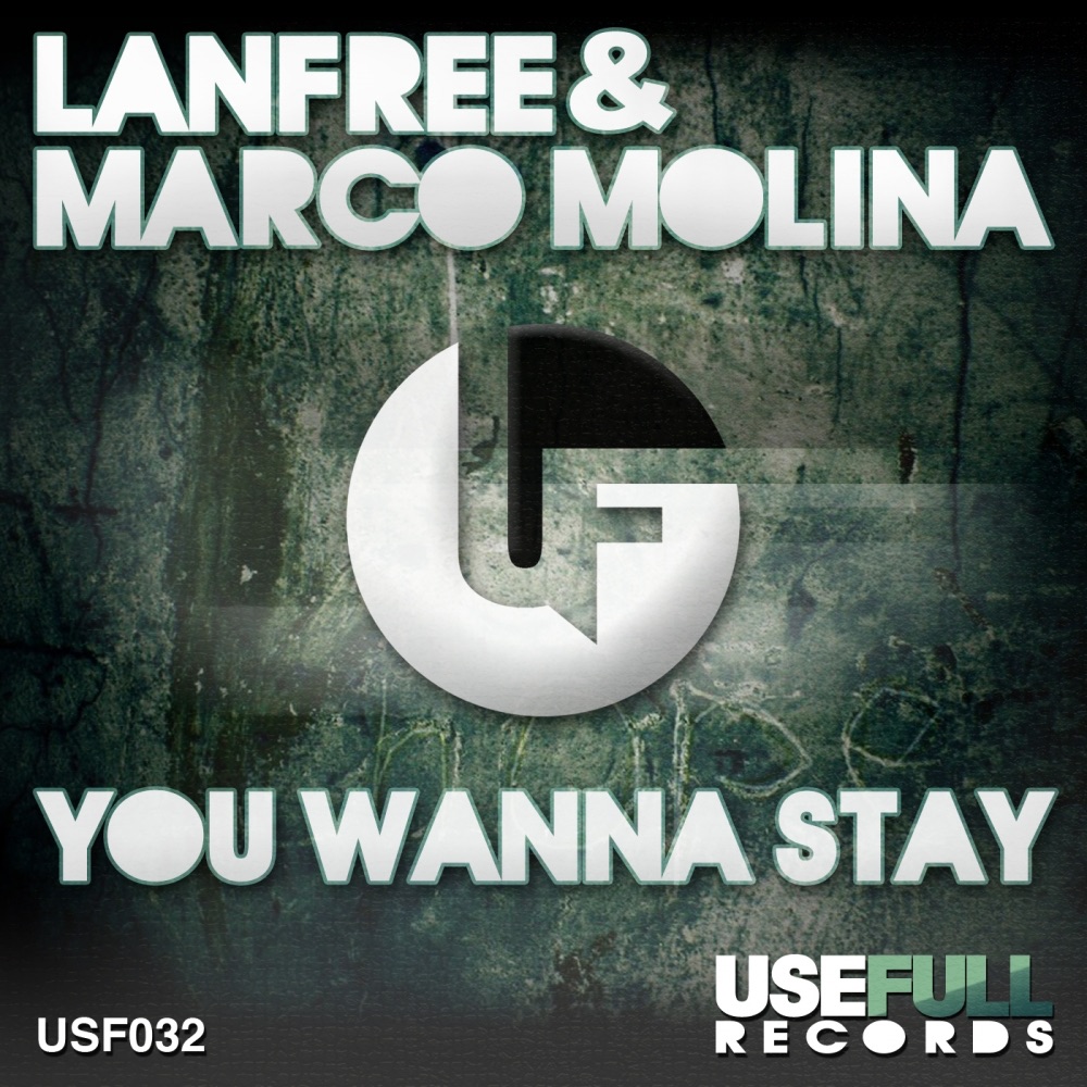 Обложка альбома «You Wanna Stay - Single» — Lanfree & Marco Molina