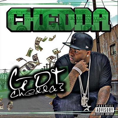 Got Chedda? - EP