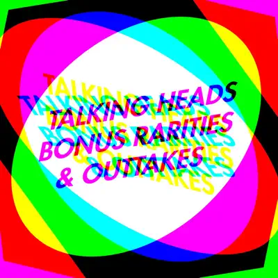 Bonus Rarities & Outtakes - Talking Heads